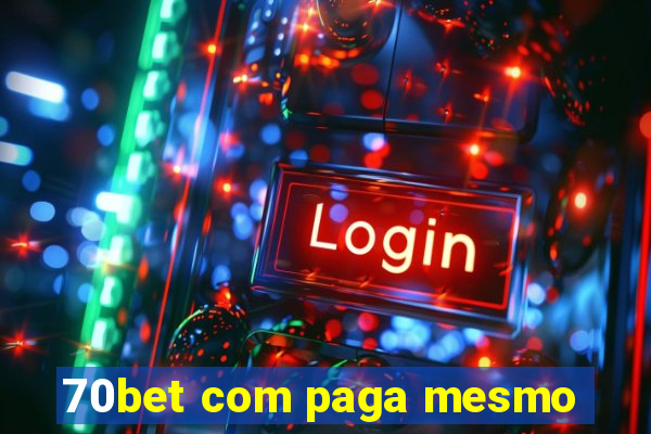 70bet com paga mesmo